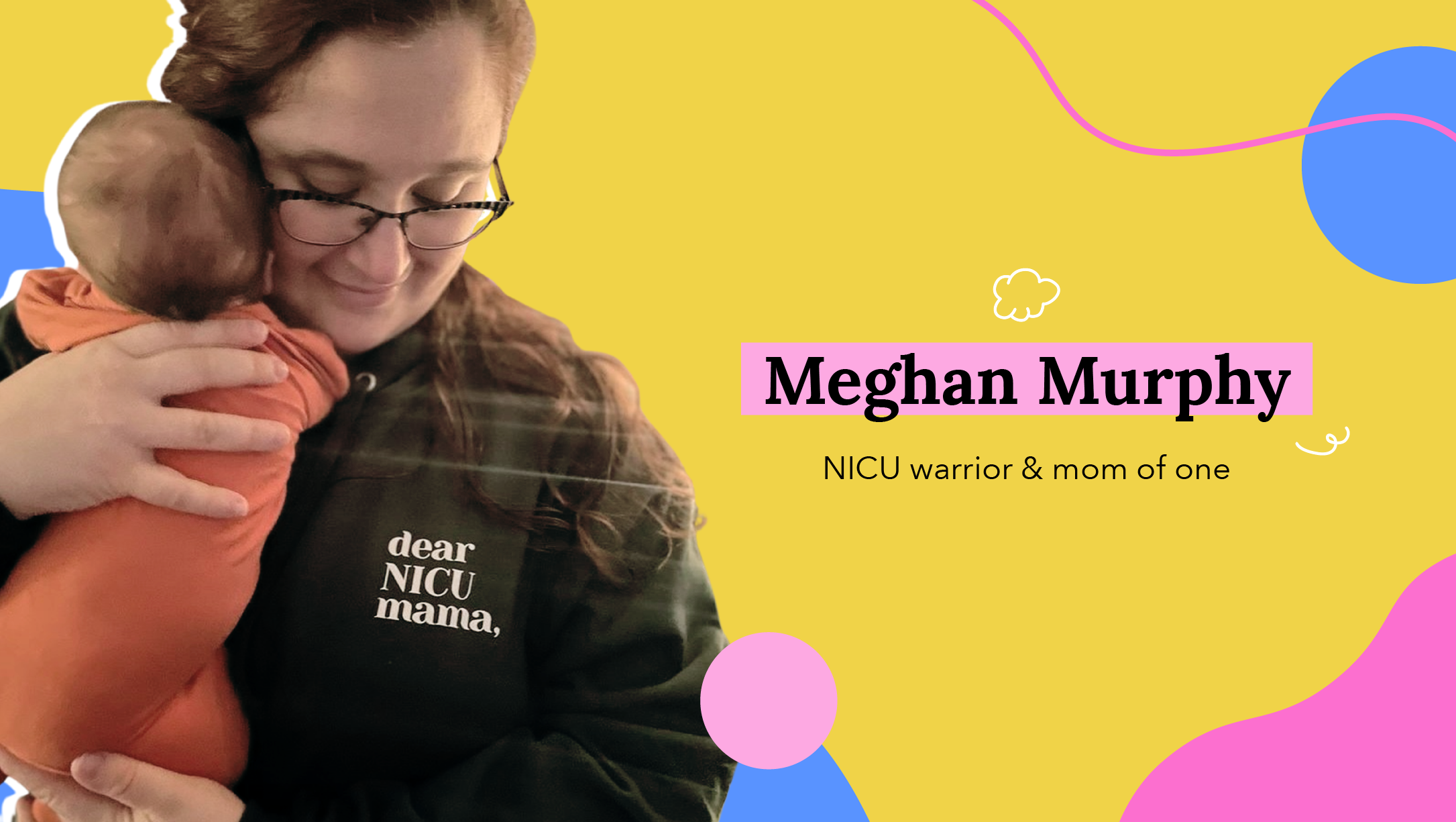 Meghan_Murphy__NICU_warrior___mom_of_one.png